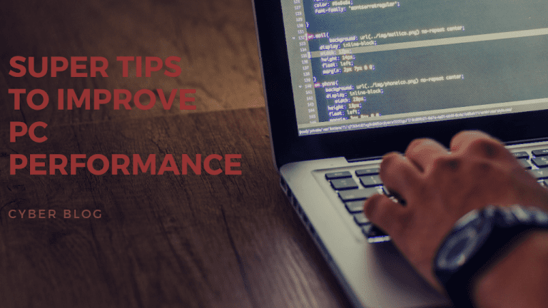Super Tips To Improve your PC Performance