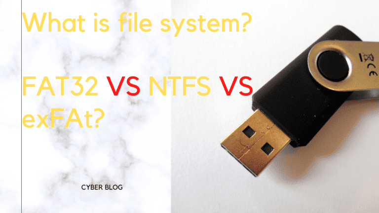 What is file system? Difference between FAT32 NTFS and exFAt?