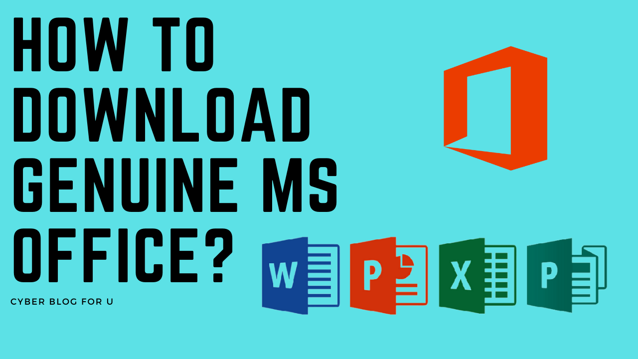 HOW TO DOWINOAD GENUINE MS OFFICE