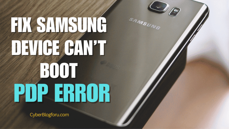 Fix: Can’t Boot Samsung Phone in Recovery Mode, Showing PDP Error